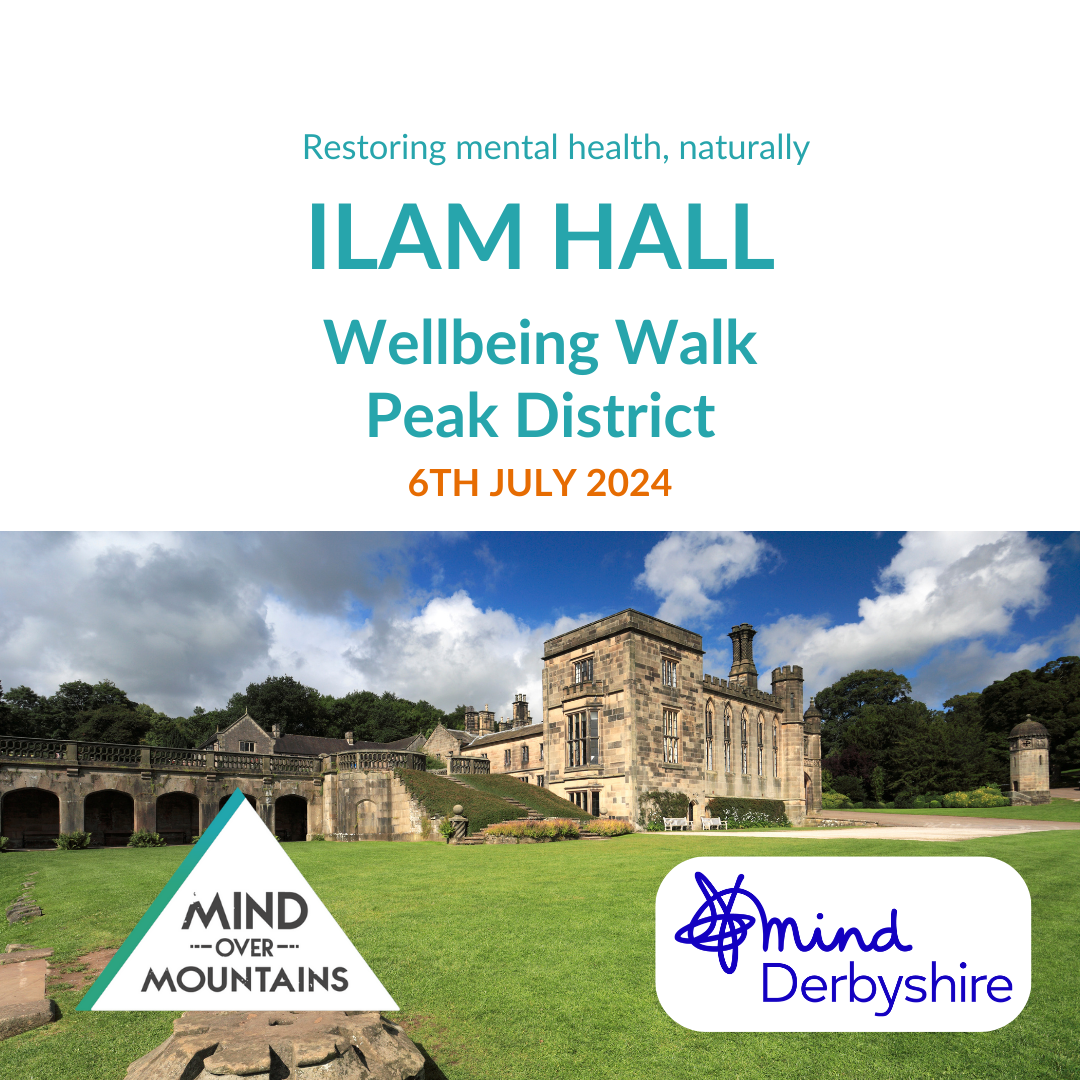 Ilam Hall wellbeing walk Peak Distric with Mind Over Mountains and Mind Derbyshire details